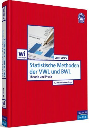 - Statistische Methoden der VWL und BWL: Theorie und Praxis
