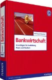  - Risikomanagement: Banken, Versicherungen und andere Finanzinstitutionen (Pearson Studium - Economic BWL)