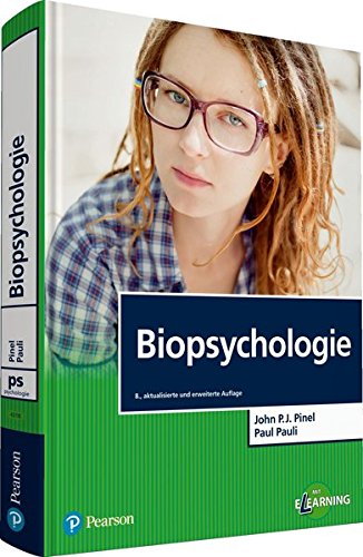  - Biopsychologie (Pearson Studium - Psychologie)