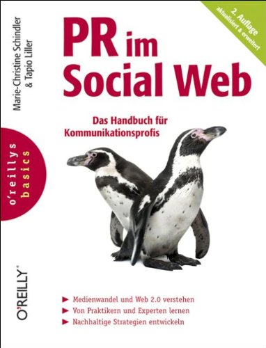 Schindler, Marie-Christine / Liller, Tapio - PR im Social Web: Das Handbuch für Kommunikationsprofis