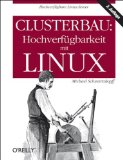  - KVM für die Server-Virtualisierung - Von Konfiguration und Administration bis Clustering und Cloud
