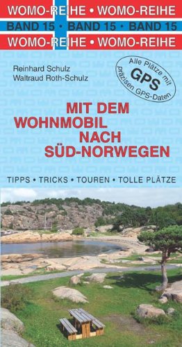 - Mit dem Wohnmobil nach Süd-Norwegen