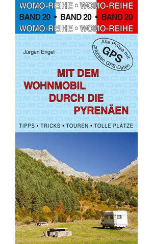 - Mit dem Wohnmobil durch die Pyrenäen
