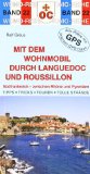  - Mit dem Wohnmobil in die Provence und an die Cote d'Azur 02: Der Osten