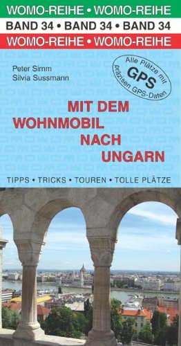 - Mit dem Wohnmobil nach Ungarn