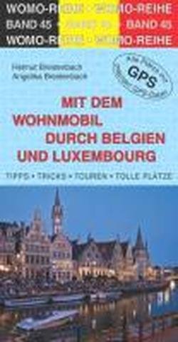 - Mit dem Wohnmobil durch Belgien und Luxembourg