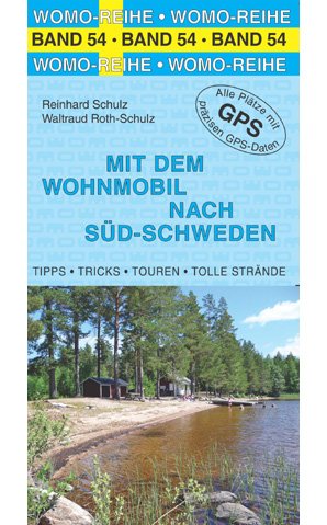 - Mit dem Wohnmobil nach Süd-Schweden