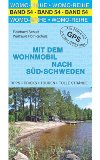  - Mit dem Wohnmobil nach Nord-Schweden: Tipps, Tricks, Touren, Tolle Strände, präzise GPS-Daten
