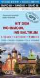  - Mit dem Wohnmobil nach Polen (Norden): Pommern, Danzig, Ostsee, Masuren. Tipps, Tricks, Touren, Tolle Strände, präzise GPS-Daten