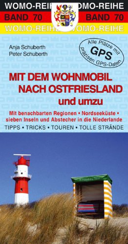  - Mit dem Wohnmobil nach Ostfriesland und umzu