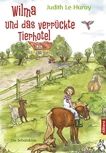 - Wilma und das verrückte Tierhotel