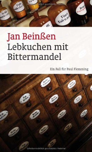 - Lebkuchen mit Bittermandel: Ein Fall für Paul Flemming