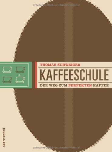 - Kaffeeschule - Der Weg zum perfekten Kaffee