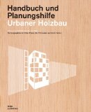 - Holzbau Konstruktionen: energieeffizient, nachhaltig, praxiserprobt