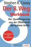 - Der 8. Weg: Mit Effektivität zu wahrer Größe