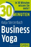  - Yoga auf dem Stuhl. Ein Übungsbuch für Beruf und Alltag