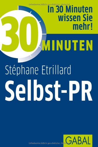  - 30 Minuten Selbst-PR