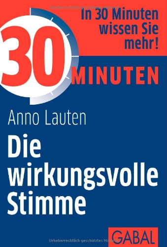 - 30 Minuten Die wirkungsvolle Stimme