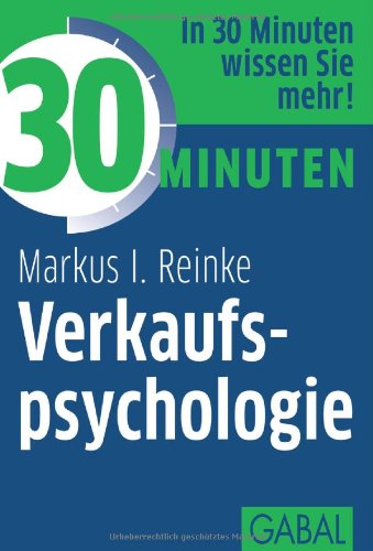  - 30 Minuten Verkaufspsychologie