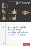  - Die Veränderungs-Formel: Aus Problemen Chancen machen