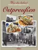  - War das lecker!: Unsere Lieblingsgerichte aus Schlesien