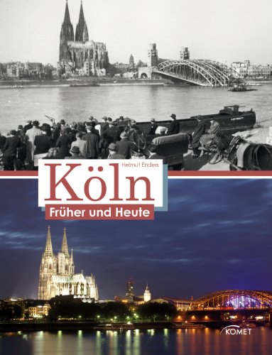 - Köln früher und heute
