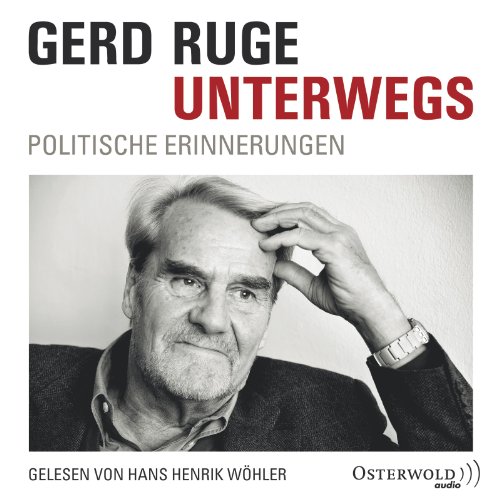 - Unterwegs: Politische Erinnerungen: 4 CDs