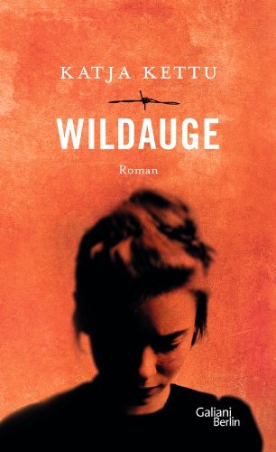- Wildauge: Roman