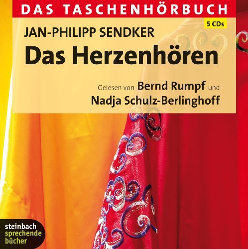  - Das Herzenhören: Das Taschenhörbuch. 5 CDs
