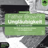  - Father Browns Skandal Vol. 2: Der Grüne Mann / Die Verfolgung von Mr. Blue / Das Verbrechen des Kommunisten