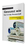 Nitzsche, Isabel / Wulf-Frick, Heidrun - Die Pressearbeits-Mappe: 40 Beispiele aus der Praxis (jeder-ist-unternehmer.de)