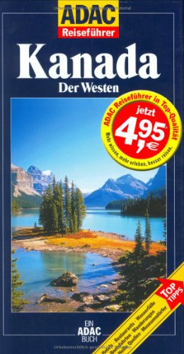 - ADAC Reiseführer, Kanada, Der Westen