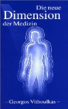 Vithoulkas , Georgos - Medizin der Zukunft
