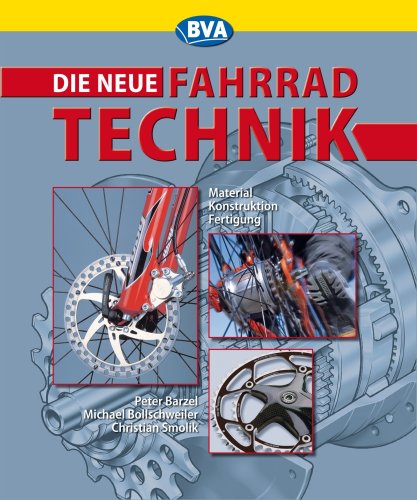 Barzel, Peter / Bollschweiler, Michael / Smolik, C - Neue Fahrradtechnik