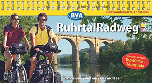- Kompakt-Spiralo BVA RuhrtalRadweg Von der Quelle bis zur Mündung Radwanderkarte 1:50.000: mit Begleitheft