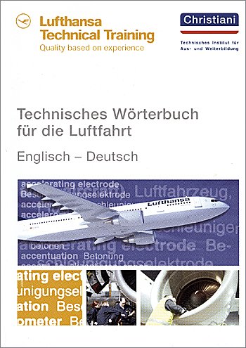 Christiani, Paul - Technisches Wörterbuch für die Luftfahrt. Englisch-Deutsch