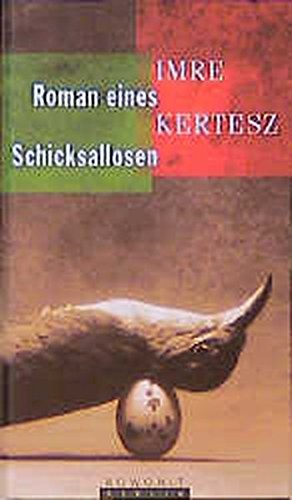 Kertesz, Imre - Roman eines Schicksallosen