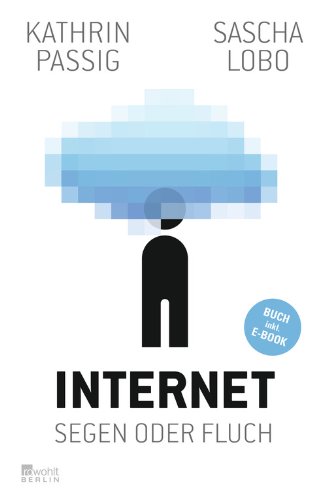 - Internet - Segen oder Fluch: Buch inklusive E-Book