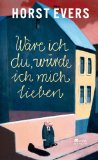 Evers , Horst - Hinterher hat man's meist vorher gewusst: WortArt