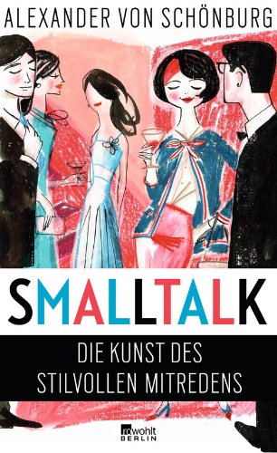  - Smalltalk: Die Kunst des stilvollen Mitredens