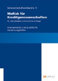  - Mindestanforderungen an das Risikomanagement (MaRisk): Kommentar unter Berücksichtigung der Instituts-Vergütungsverordnung (InstitutsVergV)