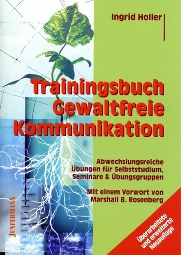  - Trainingsbuch Gewaltfreie Kommunikation