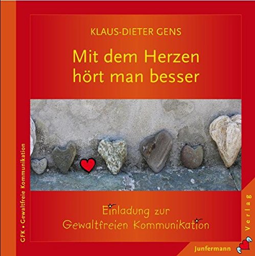 Gens, Klaus-Dieter - Mit dem Herzen hört man besser