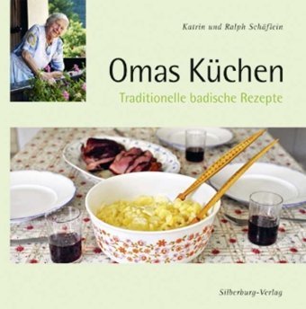 - Omas Küchen: Traditionelle badische Rezepte