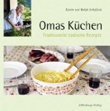  - Omas Küchen: Traditionelle schwäbische Rezepte