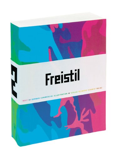  - Freistil 2: Best of European Commercial Illustration