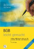  - Arbeitsrecht leicht gemacht: Eine Darstellung mit praktischen Fällen,  verständlich - kurz - praxisorientiert, für Juristen, Volks- und Betriebswirte, ... Arbeitgeberverbände und Gewerkschaften