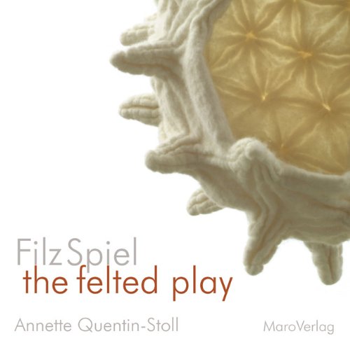 - FilzSpiel - the felted play