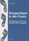  - Gehen verstehen: Ganganalyse in der Physiotherapie