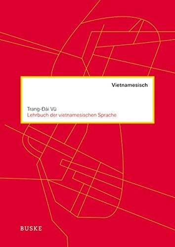  - Lehrbuch der vietnamesischen Sprache